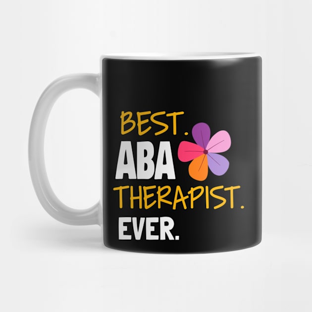 Best ABA Therapist Ever by Teesson